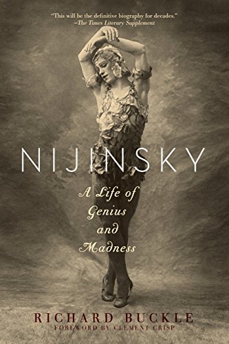 9781605985145: Nijinsky: A Life of Genius and Madness