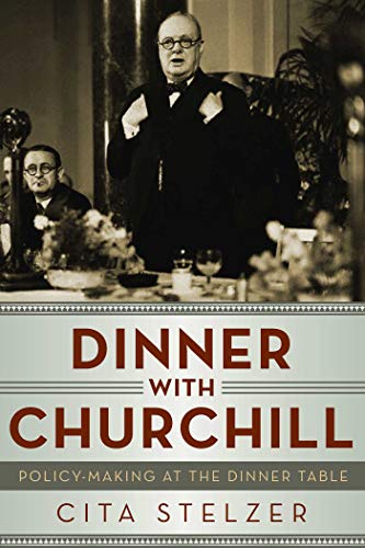Beispielbild fr Dinner with Churchill zum Verkauf von Better World Books
