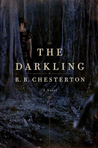 9781605985435: The Darkling: A Novel