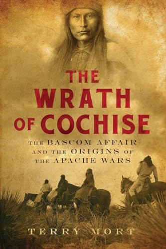 Beispielbild fr The Wrath of Cochise zum Verkauf von Better World Books