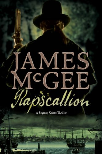 9781605985671: Rapscallion: A Regency Crime Thriller