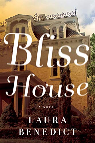 Imagen de archivo de Bliss House: A Novel a la venta por Wonder Book