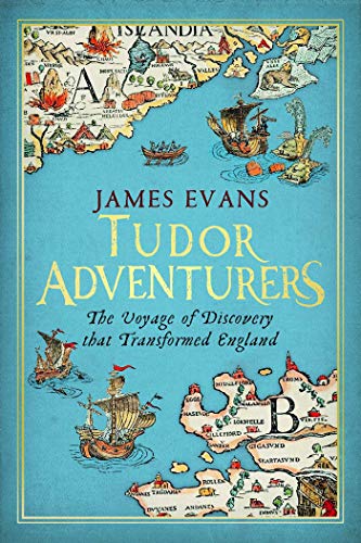 Beispielbild fr Tudor Adventurers zum Verkauf von Better World Books