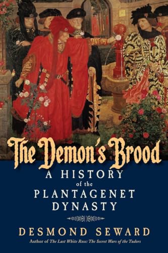 Beispielbild fr The Demon's Brood: A History of the Plantagenet Dynasty zum Verkauf von More Than Words