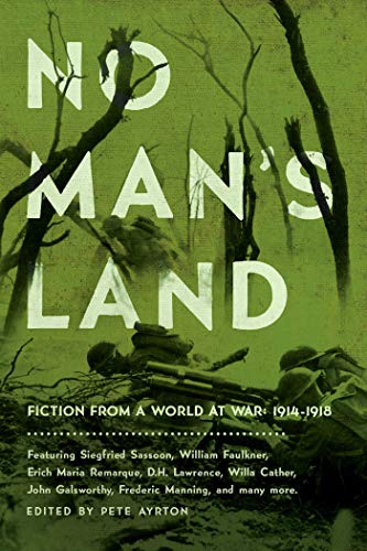 Beispielbild fr No Man`s Land  " Fiction from a World at War zum Verkauf von WorldofBooks