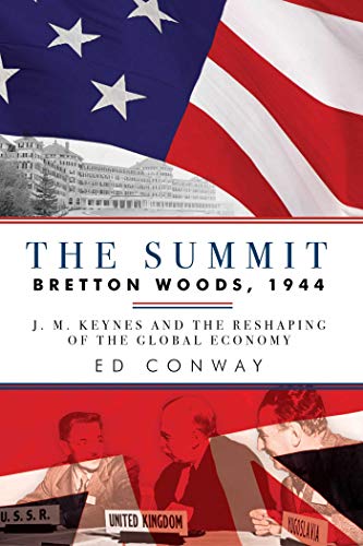 The Summit: Bretton Woods, 1944