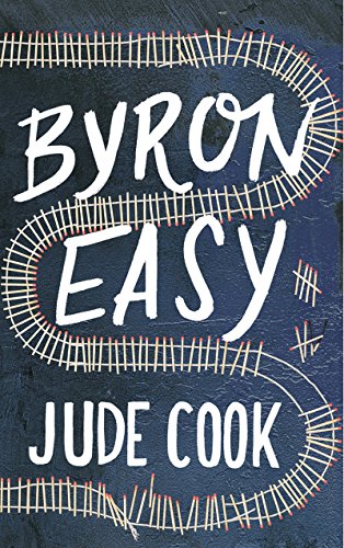 9781605986876: Byron Easy – A Novel