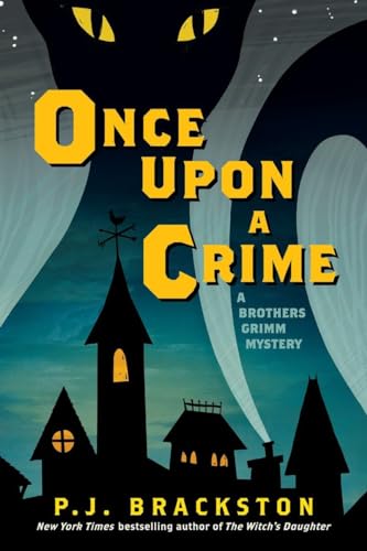 Beispielbild fr Once upon a Crime : A Brothers Grimm Mystery zum Verkauf von Better World Books