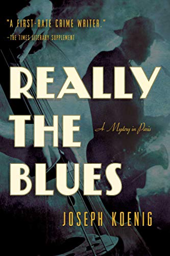 Stock image for Really the Blues: A mystery in Paris for sale by BookHolders