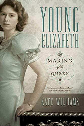 9781605988917: Young Elizabeth – The Making of the Queen
