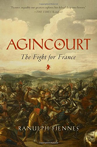 Beispielbild fr Agincourt : The Fight for France zum Verkauf von Better World Books