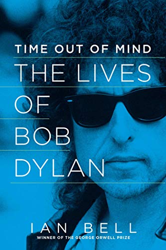 Stock image for Time Out of Mind  " The Lives of Bob Dylan for sale by WorldofBooks