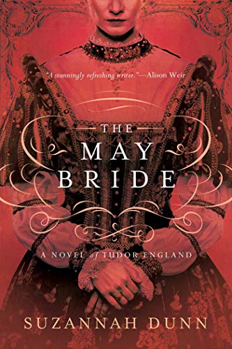 9781605989419: The May Bride: A Novel of Tudor England
