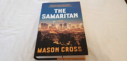 Beispielbild fr The Samaritan: A Novel zum Verkauf von Better World Books