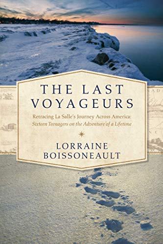 Imagen de archivo de The Last Voyageurs a la venta por Goodwill of Colorado