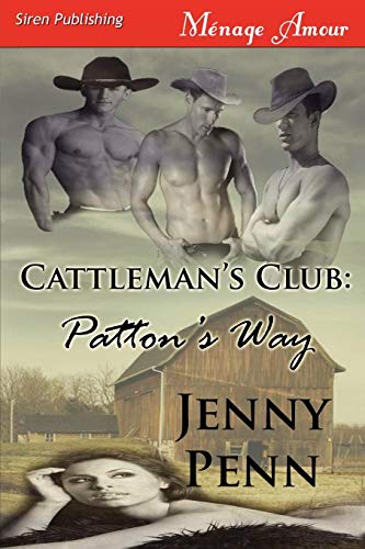 9781606011591: Patton's Way (Cattleman's Club)