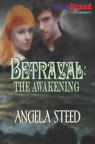 Stock image for Betrayal: The Awakening (BookStrand Publishing Romance) for sale by Ergodebooks