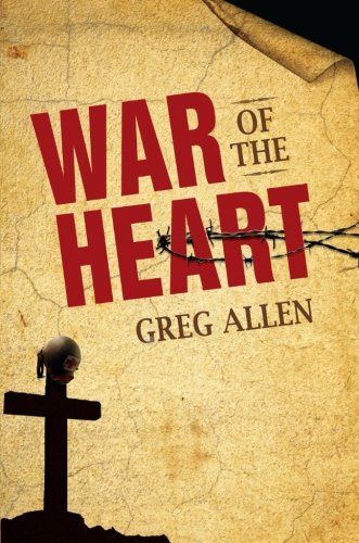 War of the Heart (9781606045794) by Greg Allen