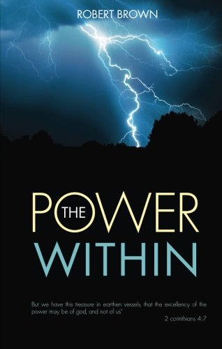 The Power Within (9781606047804) by Robert Brown