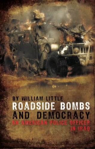 Stock image for Roadside Bombs and Democracy for sale by SecondSale