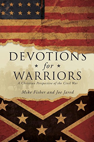 Beispielbild fr Devotions for Warriors: A Christian Perspective of the Civil War zum Verkauf von ThriftBooks-Atlanta