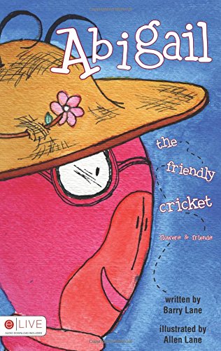 Abigail the Friendly Cricket (9781606049730) by Barry Lane