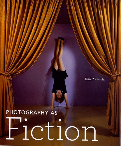 9781606060315: Photography as Fiction