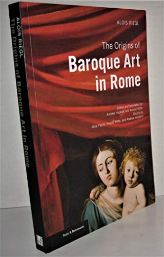 Beispielbild fr The Origins of Baroque Art in Rome.; (Texts & Documents) zum Verkauf von J. HOOD, BOOKSELLERS,    ABAA/ILAB