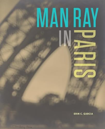 Stock image for Man Ray in Paris for sale by Better World Books