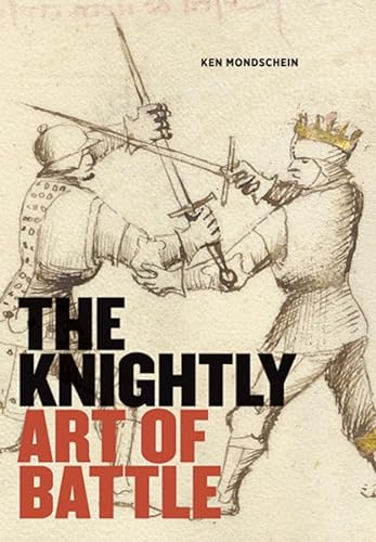 9781606060766: The Knightly Art of Battle (Getty Publications –)