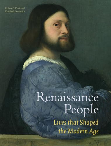 Beispielbild fr Renaissance People: Lives that Shaped the Modern Age zum Verkauf von Wonder Book