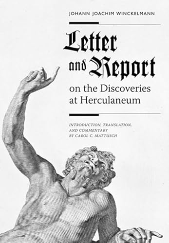 Imagen de archivo de Letter and Report on the Discoveries at Herculaneum a la venta por Powell's Bookstores Chicago, ABAA