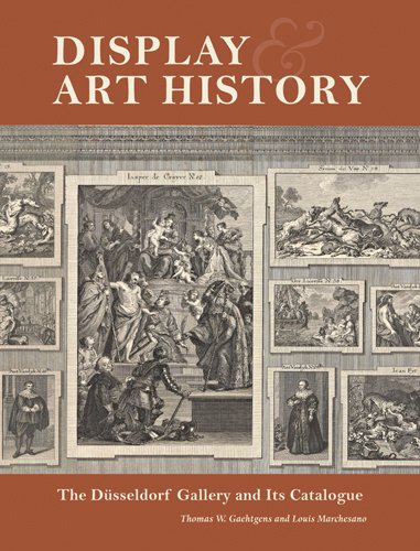 Beispielbild fr Display and Art History The Dsseldorf Gallery and its Catalogue zum Verkauf von David's Books