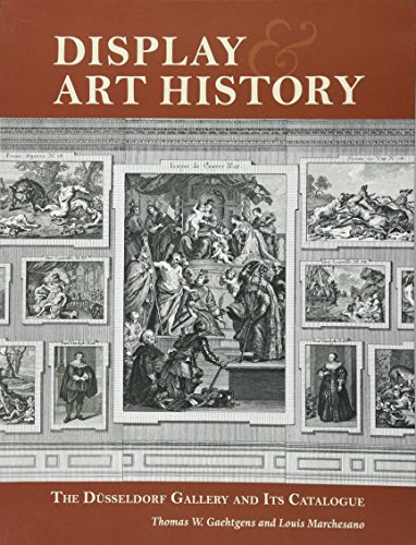 9781606060926: Display and Art History: The Dusseldorf Gallery and Its Catalogue: The Dsseldorf Gallery and Its Catalogue (BIBLIOTHECA PAEDIATRICA REF KARGER)