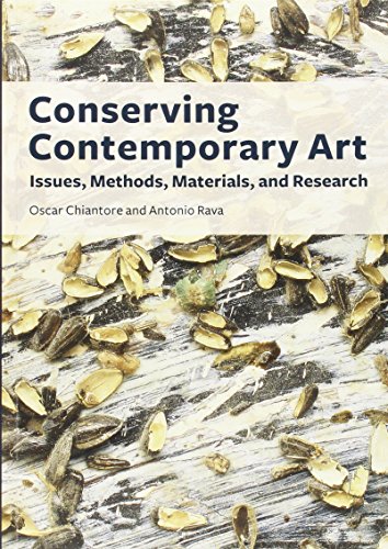 9781606061046: Conserving Contemporary Art: Issues, Methods, Materials, and Research