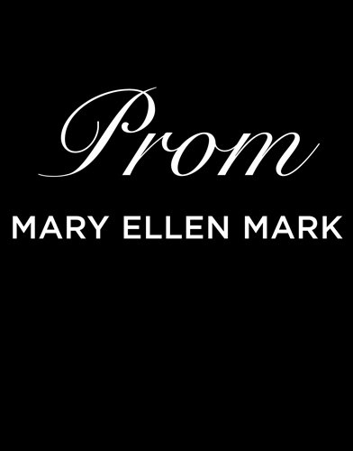 Imagen de archivo de Mary Ellen Mark - Prom [With DVD] a la venta por Hennessey + Ingalls