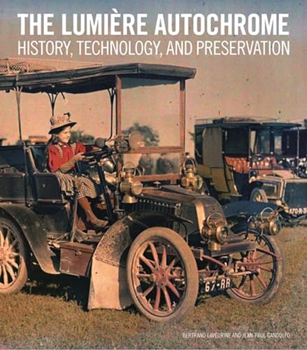Imagen de archivo de The Lumi?re Autochrome: History, Technology, and Preservation a la venta por SecondSale