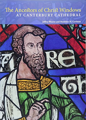 Beispielbild fr The Ancestors of Christ Windows at Canterbury Cathedral zum Verkauf von SecondSale