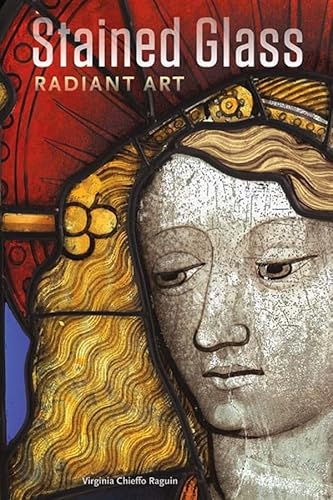 Stained Glass: Radiant Art.