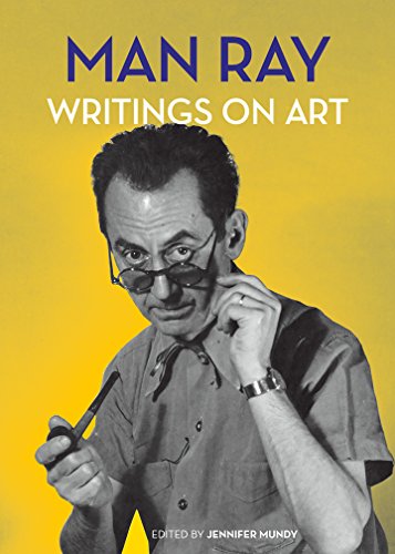 Beispielbild fr Man Ray: Writings on Art zum Verkauf von ZBK Books