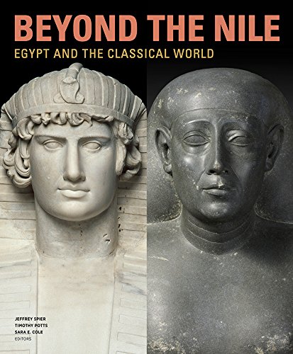 Stock image for Beyond the Nile: Egypt and the Classical World for sale by Midtown Scholar Bookstore