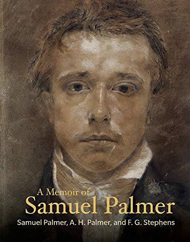 9781606066430: A Memoir of Samuel Palmer (Lives of the Artists)