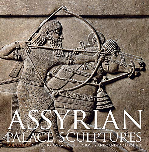 9781606066485: Assyrian Palace Sculptures