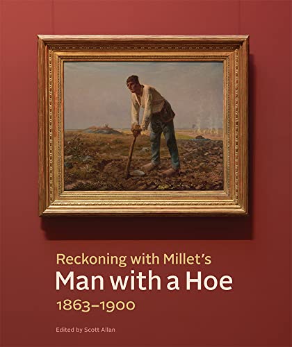 Beispielbild fr Reckoning With Millet's Man With a Hoe, 1863-1900 zum Verkauf von Blackwell's