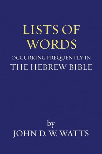 Imagen de archivo de Lists of Words Occurring Frequently in the Hebrew Bible a la venta por PBShop.store US