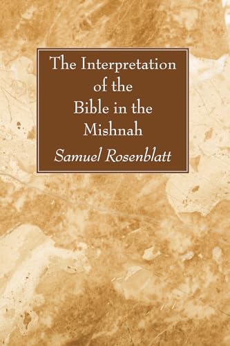 Stock image for The Interpretation of the Bible in the Mishnah for sale by Lakeside Books