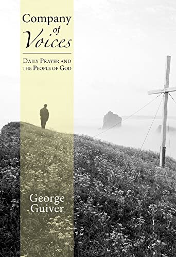 9781606080993: Company of Voices: Daily Prayer and the People of God