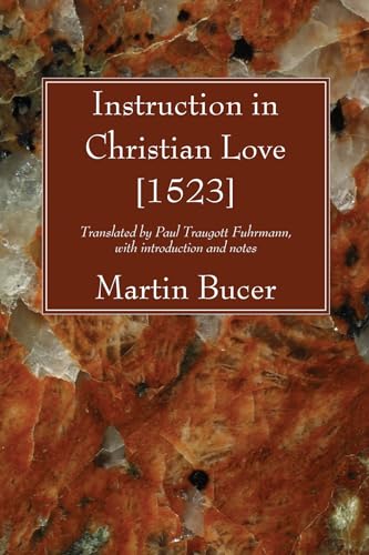 Stock image for Instruction in Christian Love [1523] for sale by HPB-Red