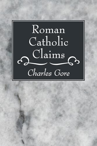 Imagen de archivo de Roman Catholic Claims: a la venta por Lakeside Books