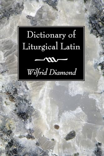 Beispielbild fr Dictionary of Liturgical Latin zum Verkauf von Windows Booksellers